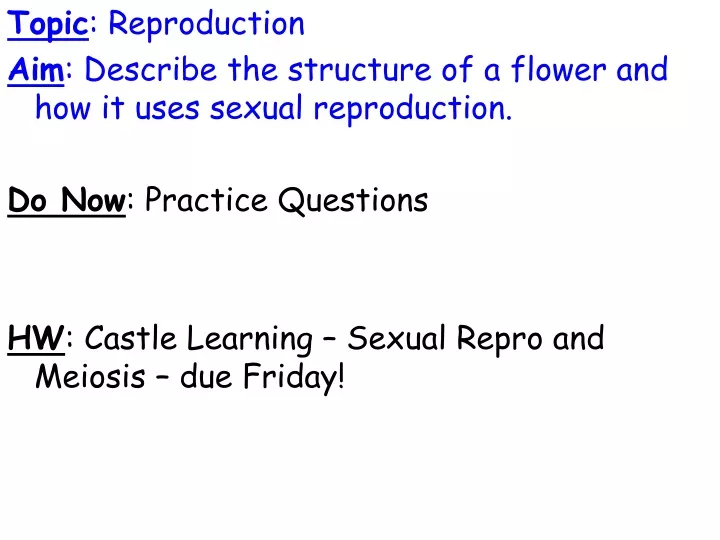 topic reproduction aim describe the structure