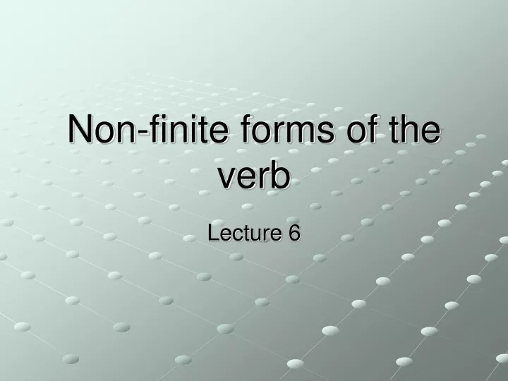 non finite forms of the verb