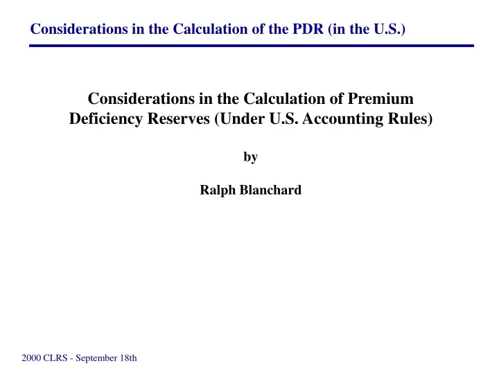 considerations in the calculation of premium