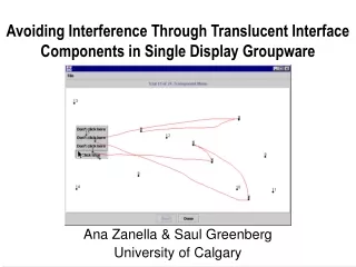 Avoiding Interference Through Translucent Interface Components in Single Display Groupware