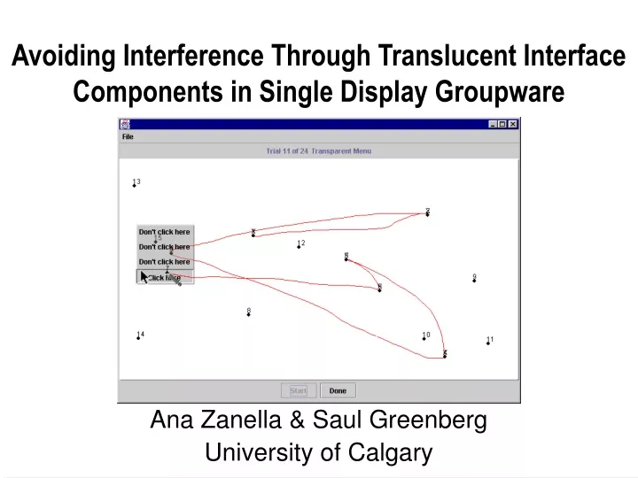 avoiding interference through translucent interface components in single display groupware