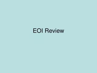 EOI Review