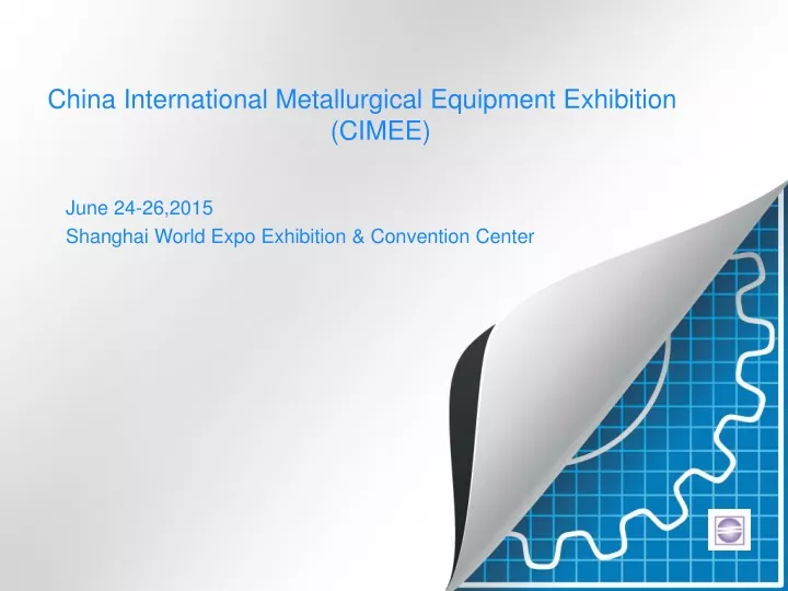 china international metallurgical equipment exhibition cimee