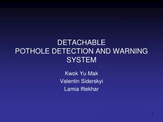 DETACHABLE  POTHOLE DETECTION AND WARNING  SYSTEM