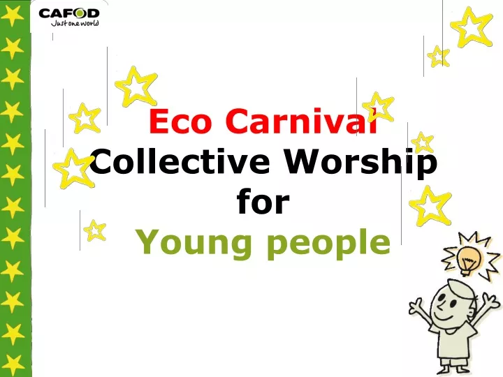 eco carnival collective worship for young people