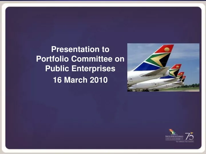 presentation to portfolio committee on public enterprises 16 march 2010