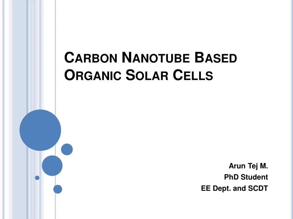 PPT - Carbon Nanotube Based Organic Solar Cells PowerPoint Presentation ...