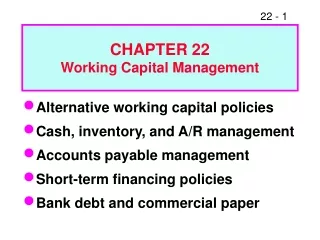 CHAPTER 22 Working Capital Management
