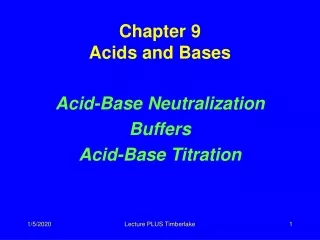 Chapter 9 Acids and Bases