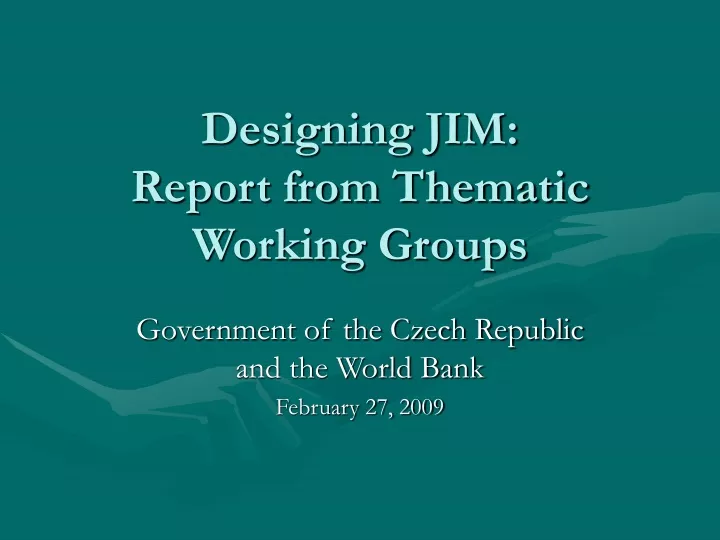 designing jim report from thematic working groups