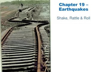 Chapter 19  – Earthquakes