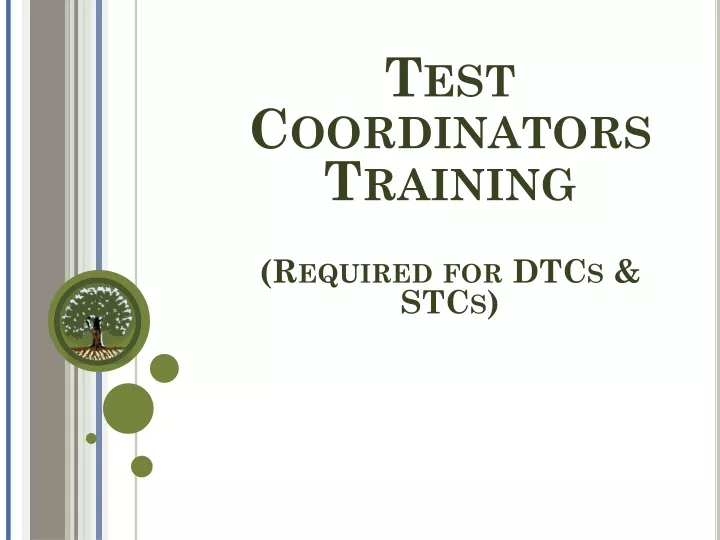 test coordinators training required for dtcs stcs