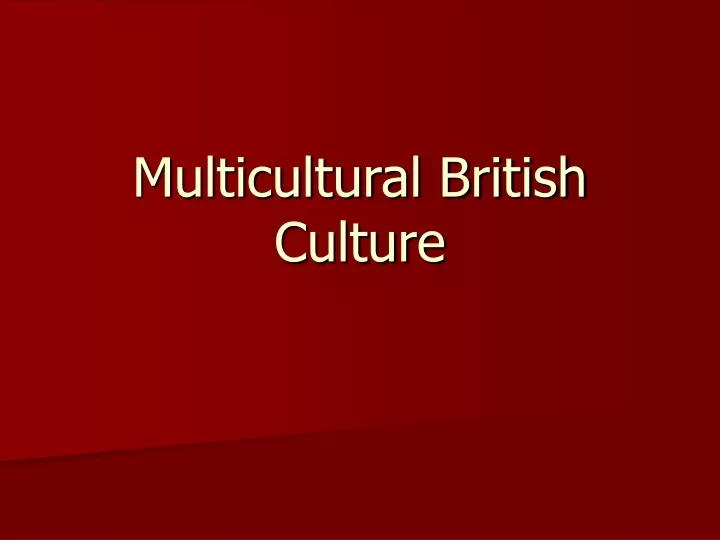 multicultural british culture