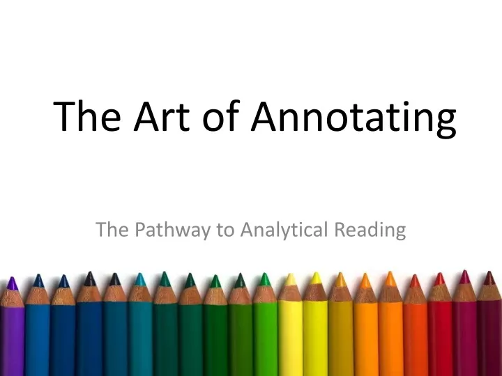 the art of annotating