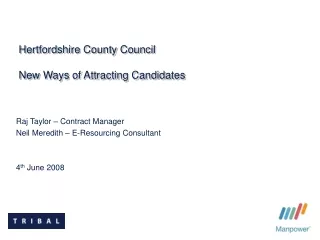Hertfordshire County Council New Ways of Attracting Candidates