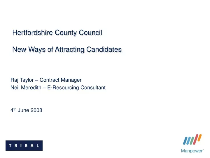 hertfordshire county council new ways of attracting candidates