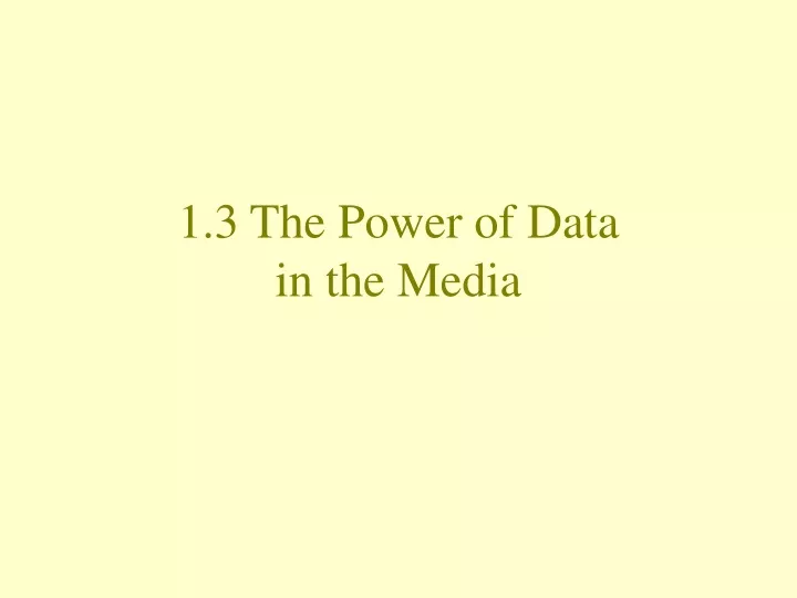 1 3 the power of data in the media