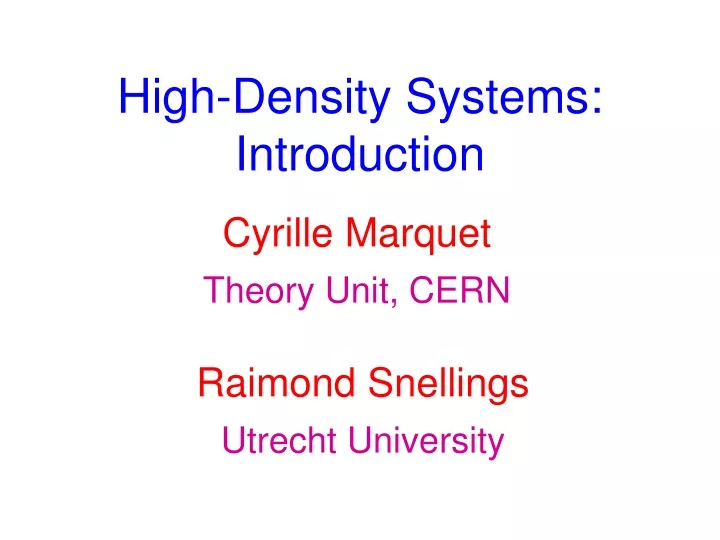high density systems introduction