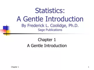 Statistics:  A Gentle Introduction By Frederick L. Coolidge, Ph.D. Sage Publications