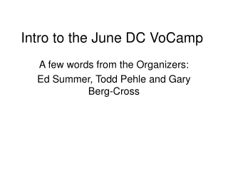 Intro to the June DC VoCamp