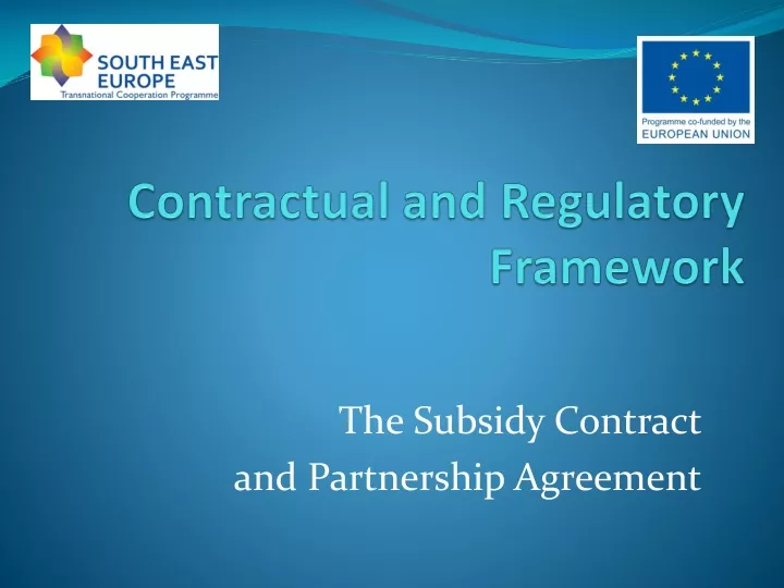 contractual and regulatory framework
