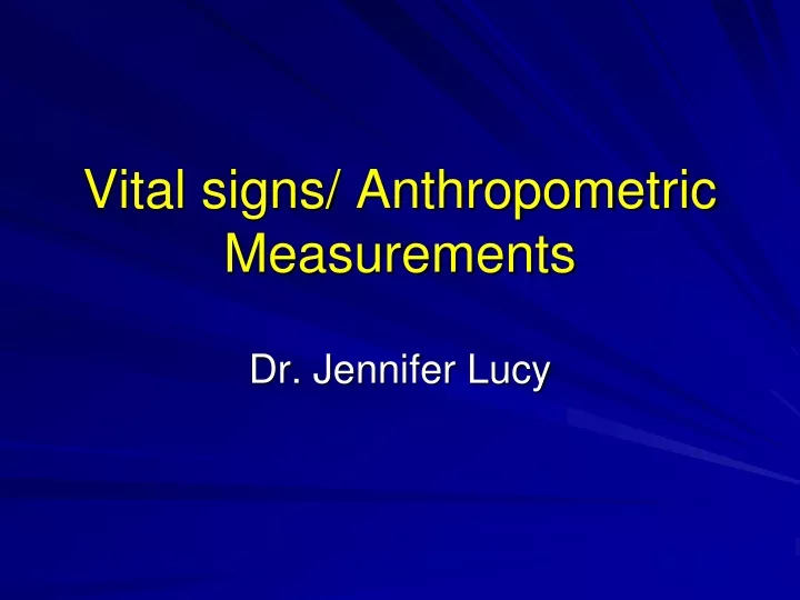 vital signs anthropometric measurements