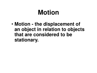 Motion