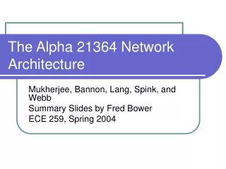 The Alpha 21364 Network Architecture