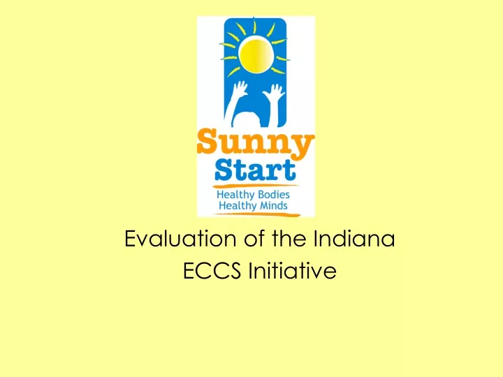 evaluation of the indiana eccs initiative