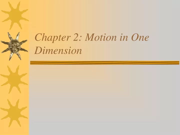 chapter 2 motion in one dimension