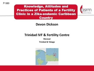 Devon Dickson  Trinidad IVF &amp; Fertility Centre Maraval Trinidad &amp; Tobago