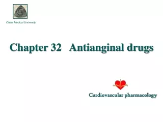 Chapter 32   Antianginal drugs
