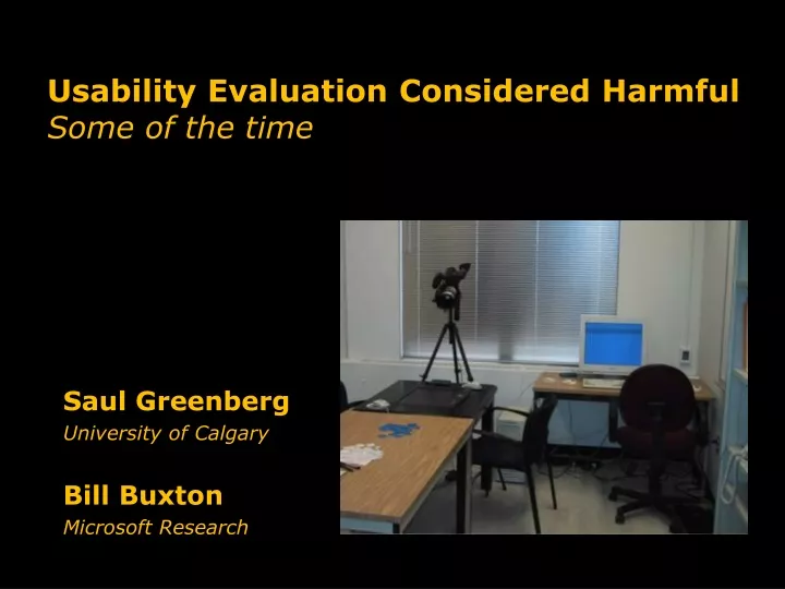 usability evaluation considered harmful some of the time