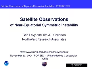 Satellite Observations of Near-Equatorial Symmetric Instability Gad Levy and Tim J. Dunkerton