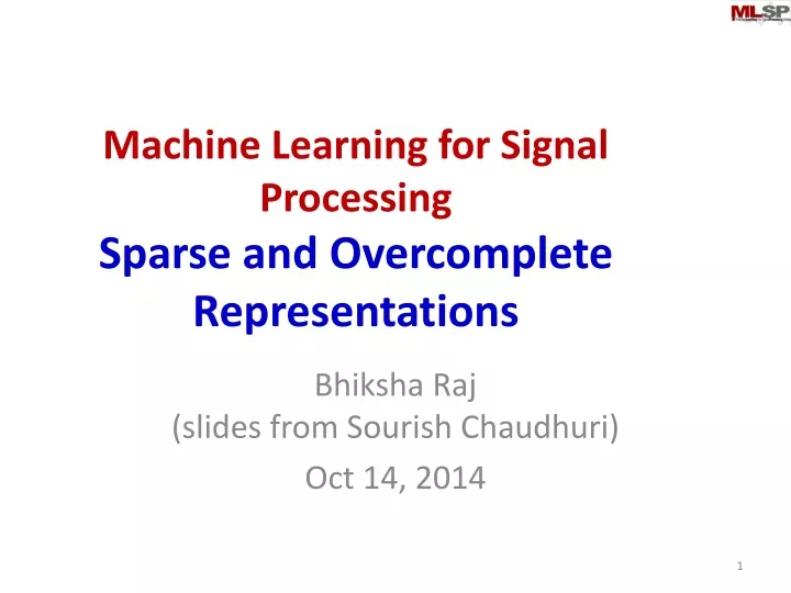 machine learning for signal processing sparse and overcomplete representations