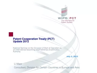 Patent Cooperation Treaty (PCT) Update 2012