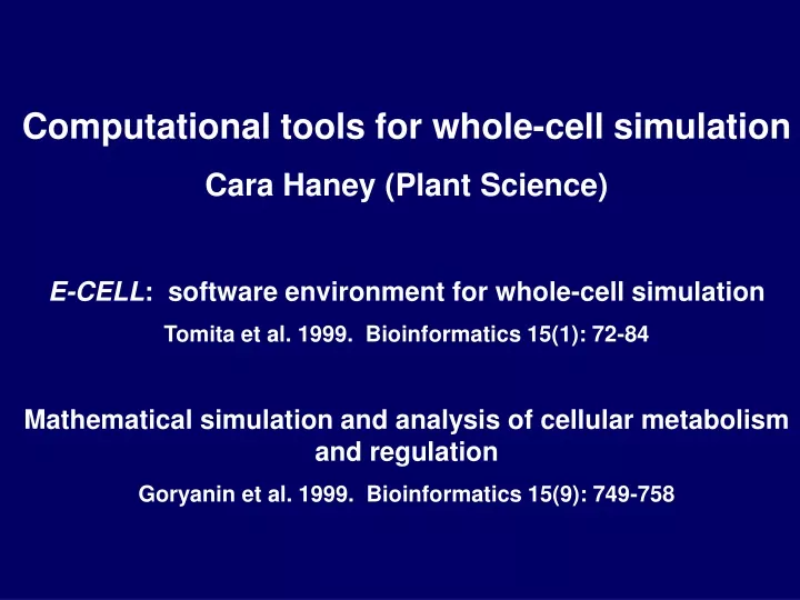 computational tools for whole cell simulation