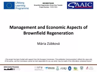 Management and Economic Aspects of Brownfield Regeneration