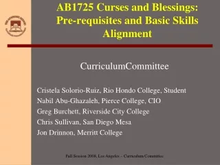 AB1725 Curses and Blessings:  Pre-requisites and Basic Skills Alignment