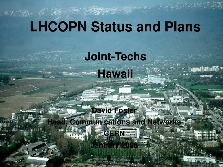 lhcopn status and plans