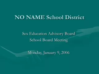 NO NAME School District