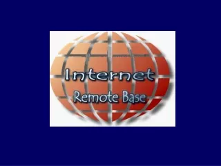 What is an Internet  Remote Base?