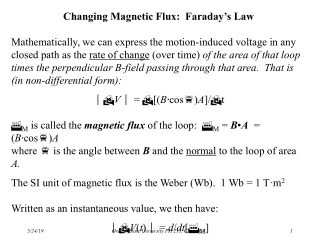 Changing Magnetic Flux:  Faraday’s Law