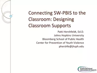 Connecting SW-PBIS to the Classroom: Designing Classroom Supports