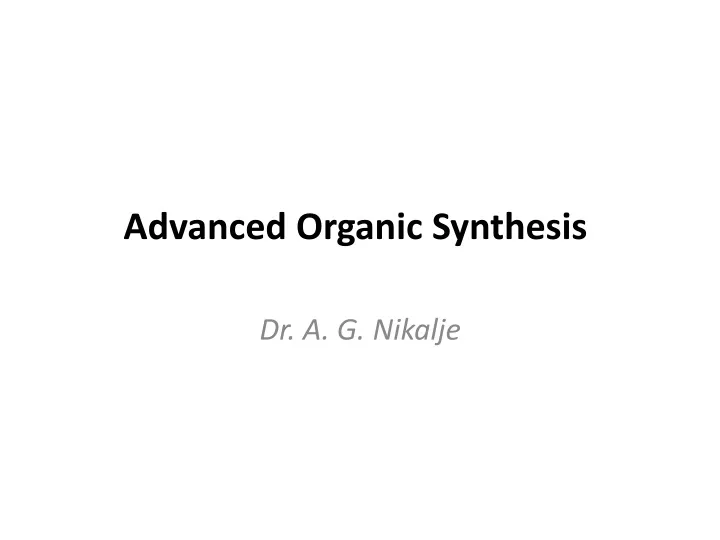 advanced organic synthesis