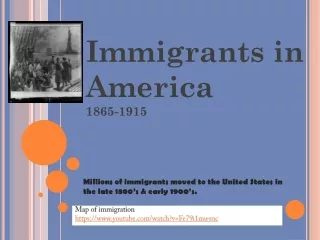 Immigrants in America 1865-1915