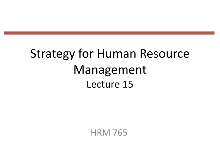 strategy for human resource management lecture 15