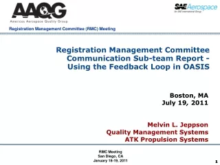 Registration Management Committee Communication Sub-team Report - Using the Feedback Loop in OASIS