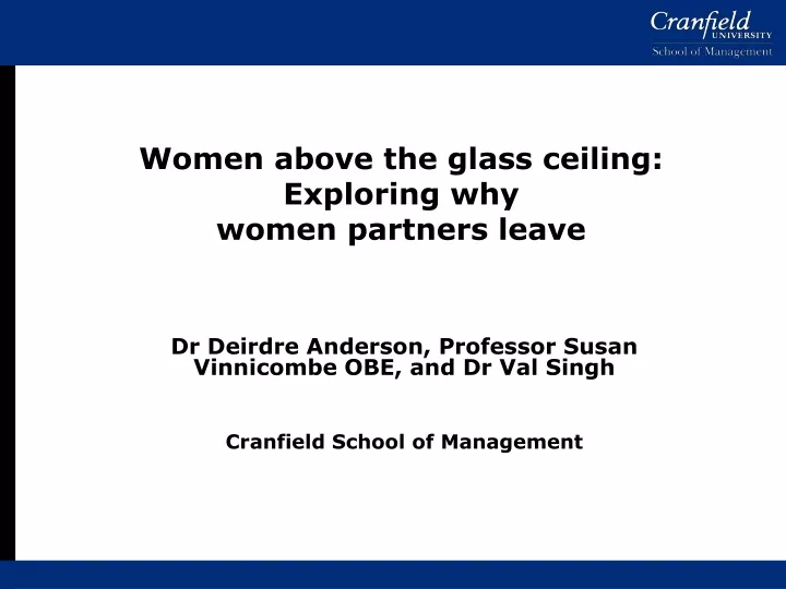 women above the glass ceiling exploring why women partners leave