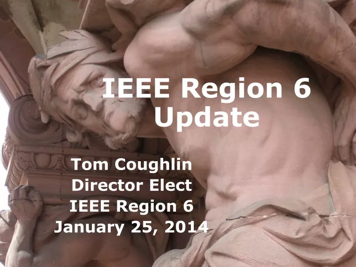 ieee region 6 update